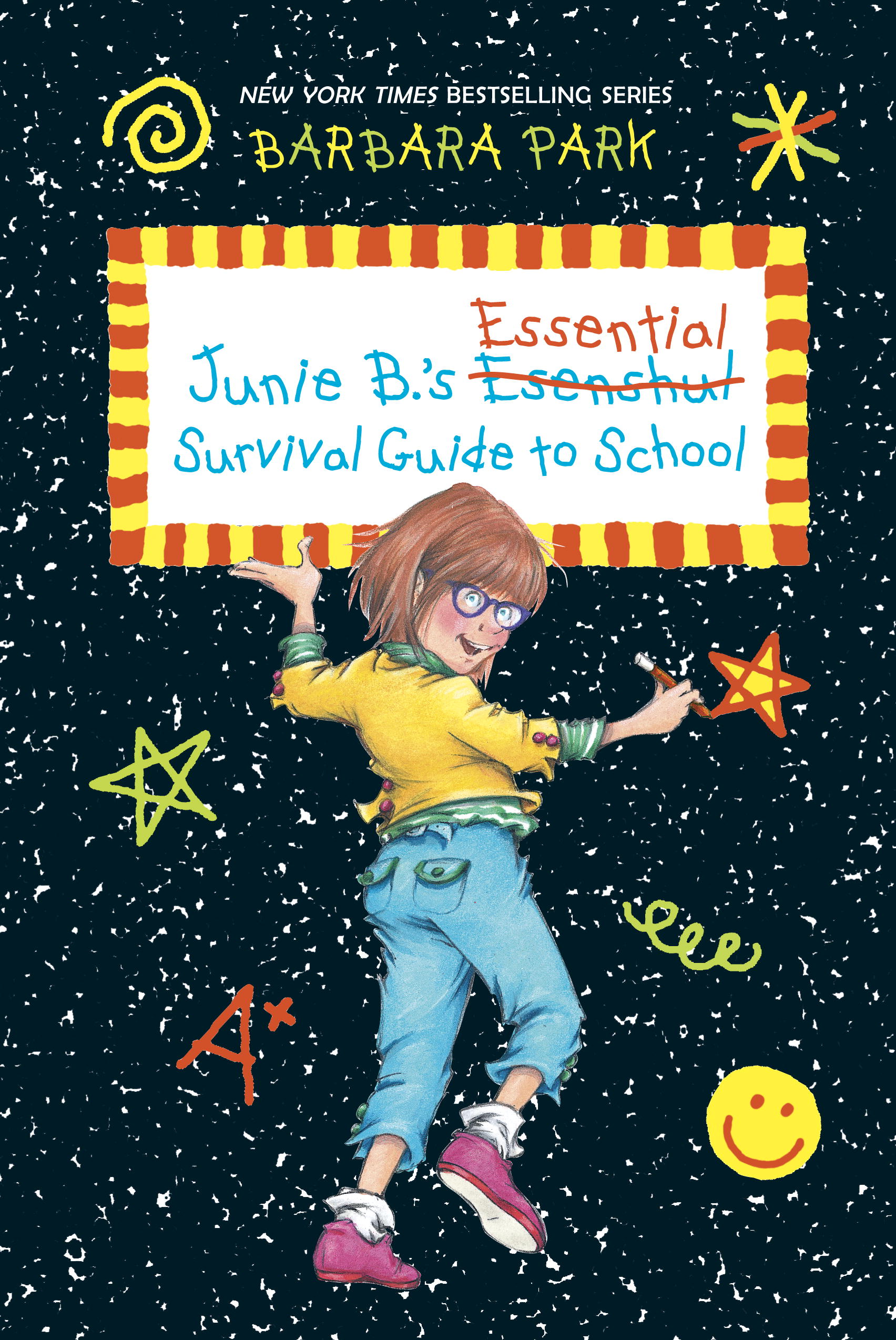 Junie B.’s Essential Survival Guide To School (Family) May 2016