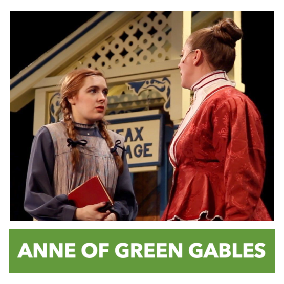 ArtsPower OnLine – Anne Of Green Gables – Available Now Through March 31