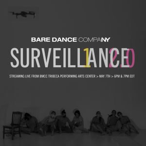 BARE Dance Company Presents SURVEILLANCE2.0 @ Online - See Youtube Links Below | New York | New York | United States