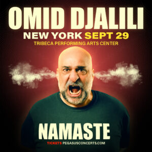 Omid Djalili Presents: Namaste Live in New York @ Tribeca Performing Arts Center