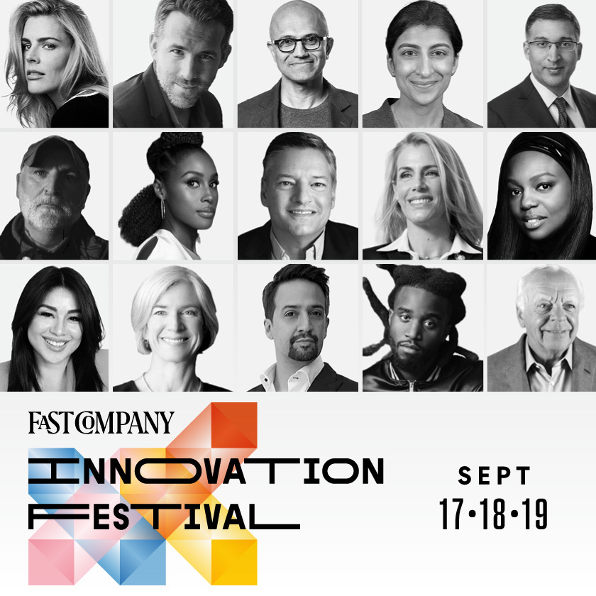 Fast Company: Innovation Festival – Sept 17, 18, 19 – Events At Various Times